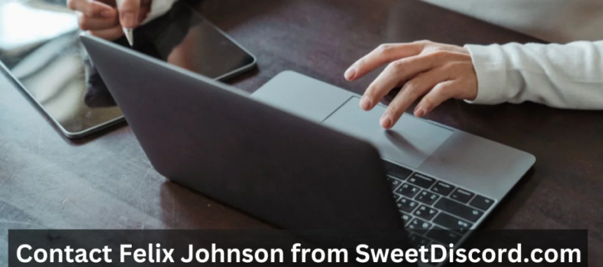 Felix Johnson at SweetDiscord.com